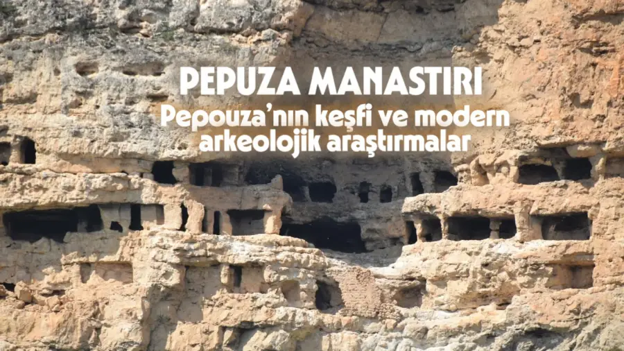 Pepouza’nın keşfi ve modern arkeolojik araştırmalar